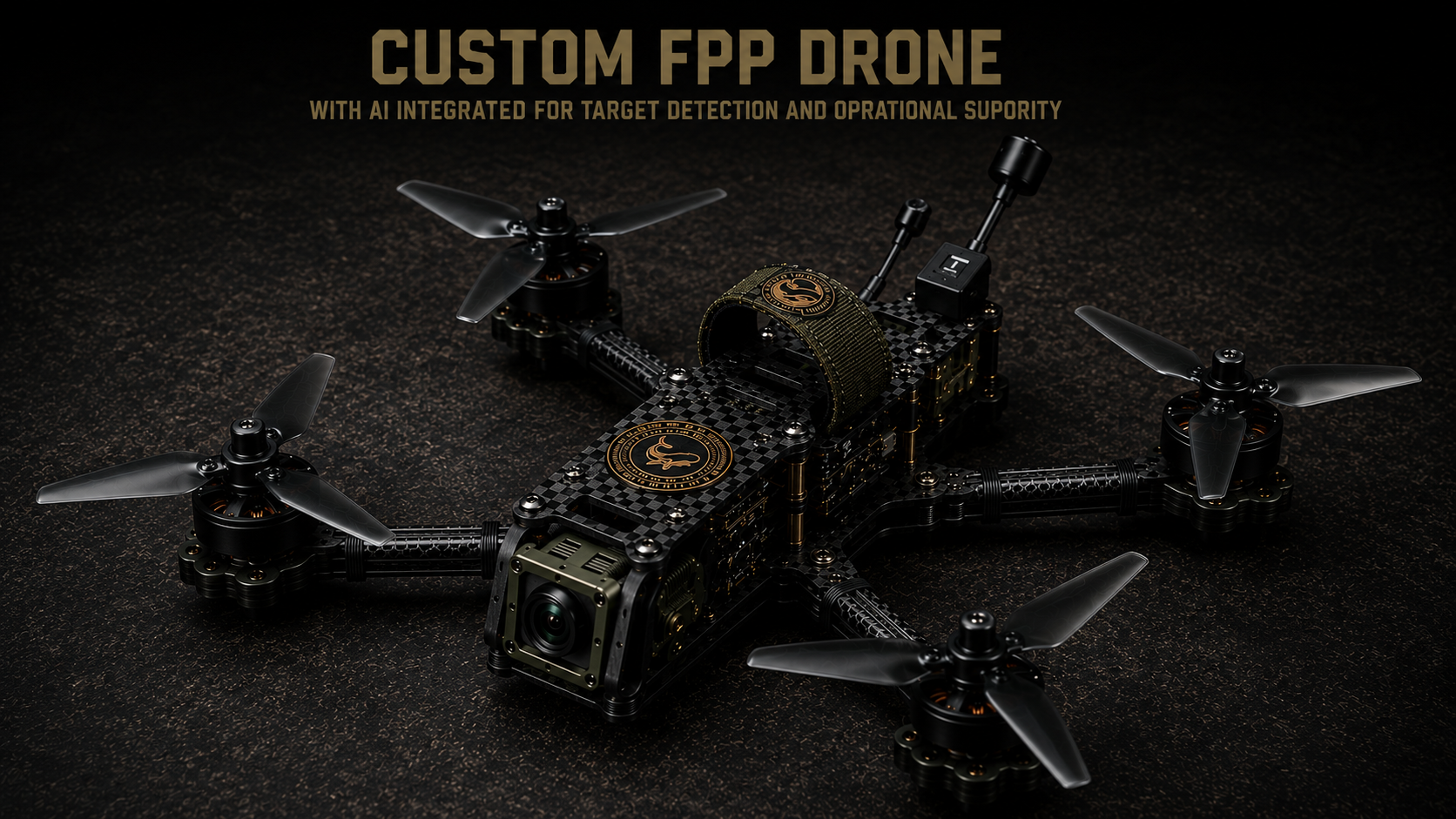 Custom Military Grade FPV Drone